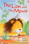 Usborne First reading: The lion and the mouse Mairi Mackinnon