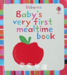 Baby's Very First Book of Mealtime Jenny Tyler; Stella Baggott