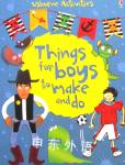 Usborne Things for Boys to Make and Do Emily Bone,Rebecca Gilpin,Leonie Pratt