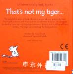 That's Not My Tiger.((Usborne Touchy-Feely)