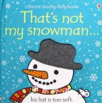 That's Not My Snowman(Usborne Touchy-Feely) Fiona Watt