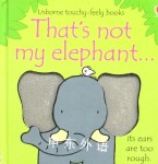 That's not my elephant Fiona Watt