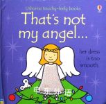 Thats Not My Angel... Fiona Watt