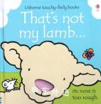 That's Not My Lamb Fiona Watt
