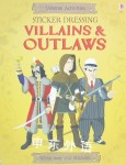 Usborne Activities :Sticker Dressing Villains and Outlaws Louie Stowell
