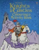 Knights & Castles colouring & Activity Book