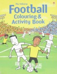 The Usborne Football Colouring and Activity Book  Kirsteen Robson