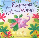 How Elephants Lost Their Wings Lesley Sims