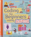Coding for Beginners Using Scratch  Louie Stowell