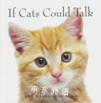 If Cats Could Talk: The Meaning of Meow Michael P. Fertig