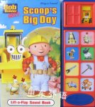 Bob the builder: Scoop big day Publication International