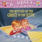 The Mystery of the Ghost in the Attic Bobbsey Twins Laura Lee Hope