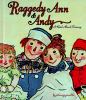 Raggedy Ann and Andy