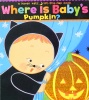 Where Is Babys Pumpkin?