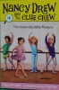 The Cinderella Ballet Mystery Nancy Drew and the Clue Crew #4