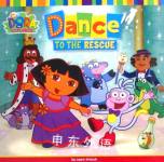 Dance to the Rescue Dora the Explorer Erick Weiner