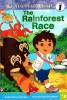 The Rainforest Race Go Diego Go! Ready-to-Read