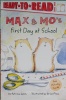 Max & Mos First Day at School Ready-to-Read. Level 1