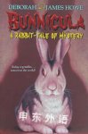Bunnicula: A Rabbit-Tale of Mystery Deborah Howe