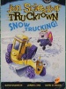 Snow Trucking!
