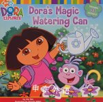 Dora's Magic Watering Can Lisa Rao