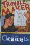 Troublemaker Andrew Clements