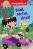 Wait Hoho Wait! Ni Hao Kai-Lan Ready-to-Read