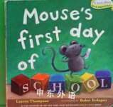 Mouse\'s First Day of School Lauren Thompson