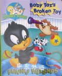 Baby Taz's Broken Toy (Baby Looney Tunes/Funny Friends) Lee Howard