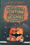 The Secret of the Fortune Wookiee (An Origami Yoda Book) Tom Angleberger