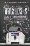 Art2-D2's Guide to Folding and Doodling Tom Angleberger