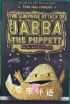 Surprise Attack of Jabba the Puppett (Origami Yoda) Tom Angleberger