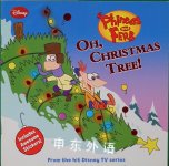 Phineas and Ferb Oh, Christmas Tree! Disney Book Group,Scott Peterson