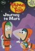 Journey to Mars (Phineas and Ferb, #10)