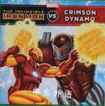 The Invincible Iron Man vs. Crimson Dynamo Steve Behling