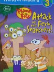 Attack of the Ferb Snatchers! (World of Reading) Disney