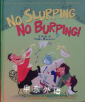 No Slurping, No Burping!  Kara LaReau
