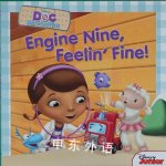 Doc McStuffins Engine Nine, Feelin' Fine! Disney Book Group,Bill Scollon