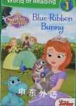 World of Reading: Sofia the First Blue-Ribbon Bunny Disney Book Group