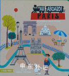 All Aboard! Paris: A French Primer Haily Meyers