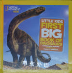 Little Kids First Big Book of Dinosaurs national geographic Catherine D. Hughes