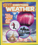 Everything Weather : Facts, Photos, and Fun that Will Blow You Away Kathy Furgang