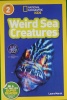 National Geographic Kids Readers: Weird Sea Creatures 