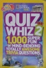 Quiz Whiz 2: 1000 Super Fun Mind-bending Totally Awesome Trivia Questions