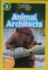 National Geographic Readers: Animal Architects