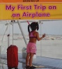 My First Trip on an Airplane