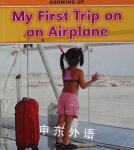 My First Trip on an Airplane Vic Parker