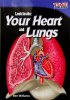 Look Inside: Your Heart and Lungs 