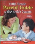 Fifth Grade Parent Guide for Your Child's Success Suzanne I. Barchers