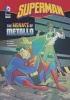 Superman: The Menace of Metallo (Superman)